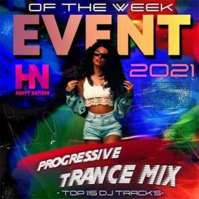 Event Of The Week  Progressive Trance Mix