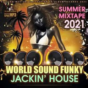 World Sound Funky  Jackin House Mixtape
