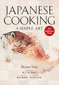 Japanese Cooking - A Simple Art, 25th Anniversary Edition