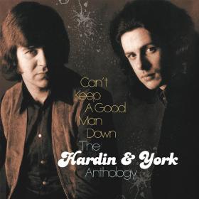 (2021) Hardin & York - Can't Keep a Good Man Down The Hardin & York Anthology [FLAC]