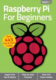 Raspberry Pi For Beginners - 6th Edition, 2021