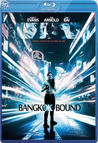 Bangkok Bound (2010) BRRip Xvid AC3-Anarchy