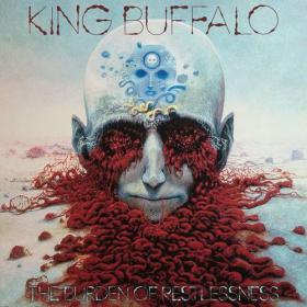 King Buffalo - The Burden of Restlessness (2021) FLAC