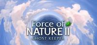 Force.of.Nature.2.Ghost.Keeper.v1.0.3
