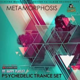 Metamorphosis  Psy Trance Set