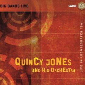 Quincy Jones Orchestra - Big Bands Live Quincy Jones & His Orchestra - 1961-2016 (24-48)