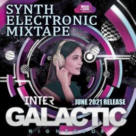 Inter Galactic  Synth Electronic Mixtape