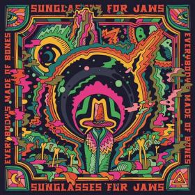 Sunglasses For Jaws - Everybody's Made Of Bones (2021) FLAC
