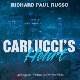 Richard Paul Russo - 2014 - Carlucci's Heart - Frank Carlucci, Book 3 (Thriller)