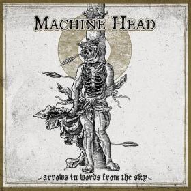 Machine Head - 2021 - Arrows in Words from the Sky [EP]