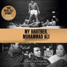 Rahaman Ali - 2020 - My Brother, Muhammad Ali (Biography)