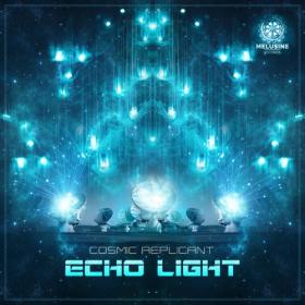 Cosmic Replicant - Echo Light (2017)