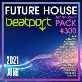 Beatport Future House  Electro Sound Pack #300