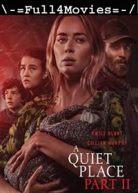 A Quiet Place Part 2 (2021) 480p English WEB-HDRip x264 AAC ESub DD 2 0 By Full4Movies
