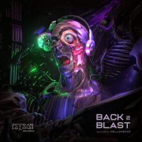VA - Back 2 Blast (2021)