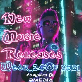 VA - New Music Releases Week 24 of 2021 (Mp3 320kbps Songs) [PMEDIA] ⭐️