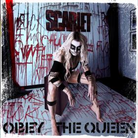 Scarlet - Obey the Queen (Deluxe) 2020