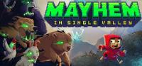 Mayhem.in.Single.Valley.v4.0.8