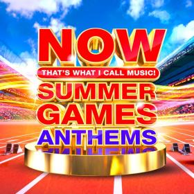 Now That's What I Call Music Summer Games Anthems (2021) Mp3 320kbps [PMEDIA] ⭐️
