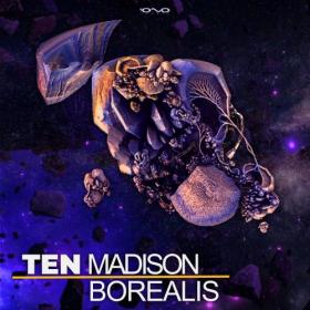 Ten Madison - Borealis (2021)