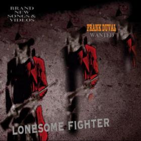 2021 - Frank Duval - Lonesome Fighter