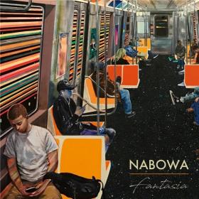 Nabowa - 2021 - Fantasia (FLAC)