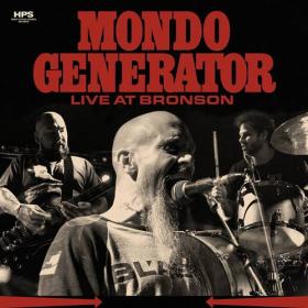 Mondo Generator - 2021 - Live at Bronson