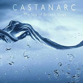 Castanarc - 2021 - The Sea Of Broken Vows