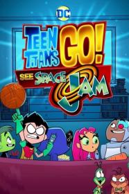 Teen Titans Go See Space Jam (2021) [1080p] [WEBRip] [5.1] [YTS]