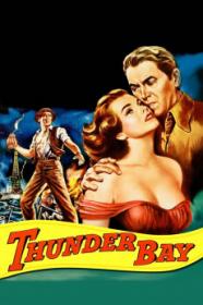 Thunder Bay (1953) [1080p] [BluRay] [5.1] [YTS]