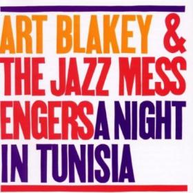 Art Blakey The Jazz Messengers - A Night in Tunisia [Flac Cue M3u]