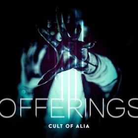 Cult Of Alia - Offerings (2021)