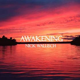 Nick Wallisch - 2021 - Awakening