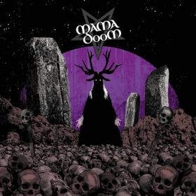 Mama Doom - 2021 - Ash Bone Skin N Stone