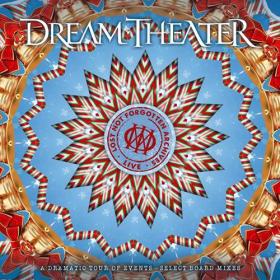 Dream Theater - 2021 - Lost Not Forgotten Archives_ A Dramatic Tour of Events - Select Board Mixes (Live)