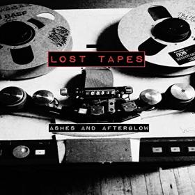 Ashes And Afterglow - 2021 - Lost Tapes