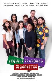 Tequila Flavored Cigarettes 2020 HDRip XviD AC3-EVO