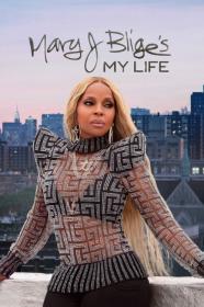 Mary J Bliges My Life 2021 1080p WEB-DL