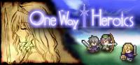 One.Way.Heroics.v25.07.2021