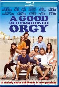 A Good Old Fashioned Orgy 2011 RC BDRip XVID AC3 HQ Hive-CM8