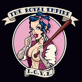 The Royal Empire - 2021 - L O V E