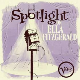Ella Fitzgerald - 2021 - Spotlight on Ella Fitzgerald