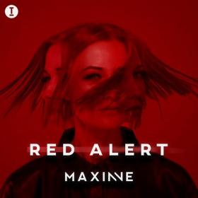 Maxinne - 2021 - Red Alert [FLAC]