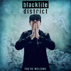 Blacklite District - 2021 - You're Welcome (Deluxe Edition)