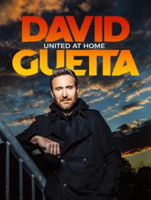 David Guetta United at Home 2021 WEBRip 1080p ExKinoRay