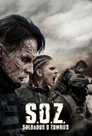 S O Z Soldiers Or Zombies S01 SPANISH 720p AMZN WEBRip DDP5.1 x264-NTb[rartv]