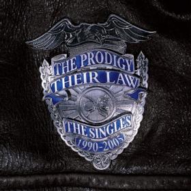 The Prodigy - Their Law (The Singles 1990-2005)