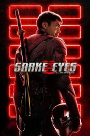 Snake Eyes G I Joe Origins 2021 2160p AMZN WEB-DL DDP5.1 Atmos HDR HEVC-CMRG[TGx]
