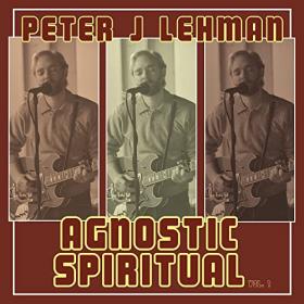 Peter J Lehman - 2021 - Agnostic Spiritual