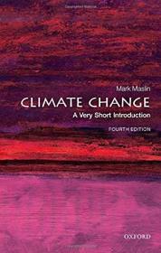 Climate Change A Very Short Introduction, 4th Edition